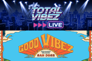 Total Vibez & Good Vibez San Jose 2026